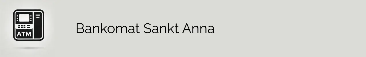 Bankomat Sankt Anna